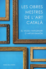 Les obres mestres de l'art català Les obres mestres de l'art català