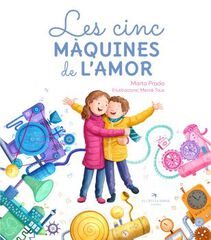 Les cinc màquines de l'amor Les cinc màquines de l'amor