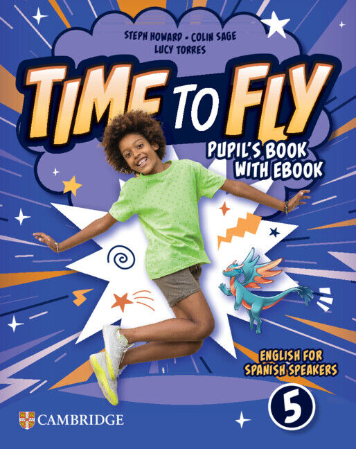 Time to Fly English for Spanish Speakers Pupil's Book with eBook Level 5