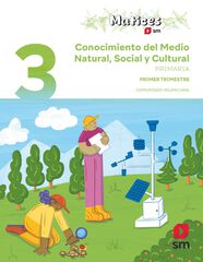 Conocimiento del Medio Natural, Social y Cultural. 3 Primaria. Trimestres. Matices. Comunidad Valenciana