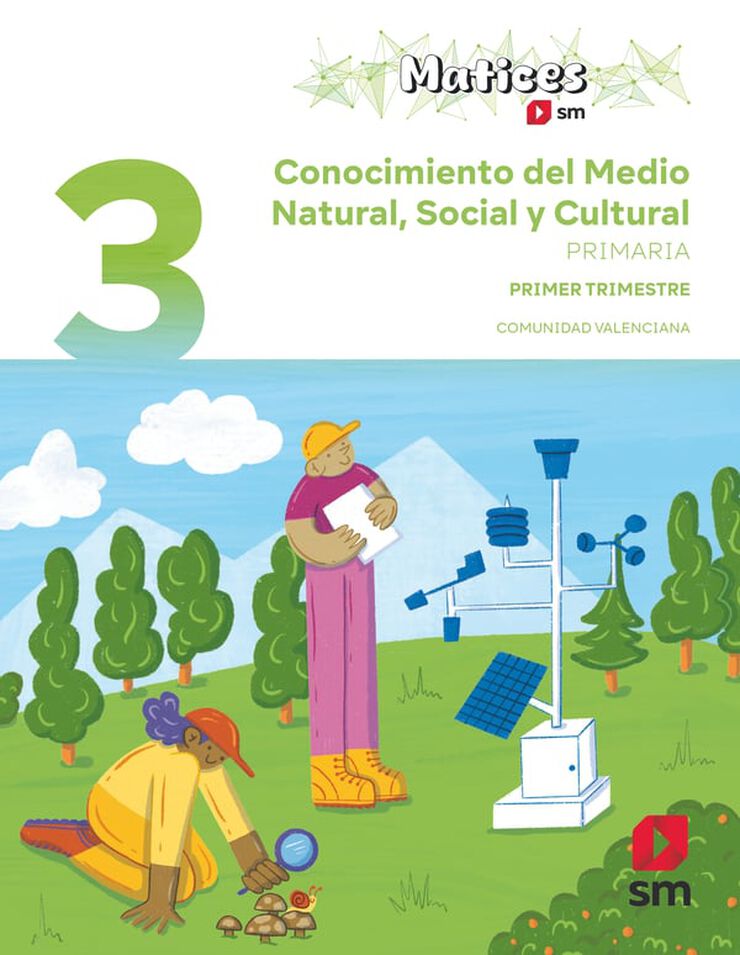 Conocimiento del Medio Natural, Social y Cultural. 3 Primaria. Trimestres. Matices. Comunidad Valenciana