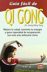 Gu&iacute;a f&aacute;cil de qi gong