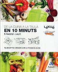 De la cuina a la taula en 10 minuts De la cuina a la taula en 10 minuts