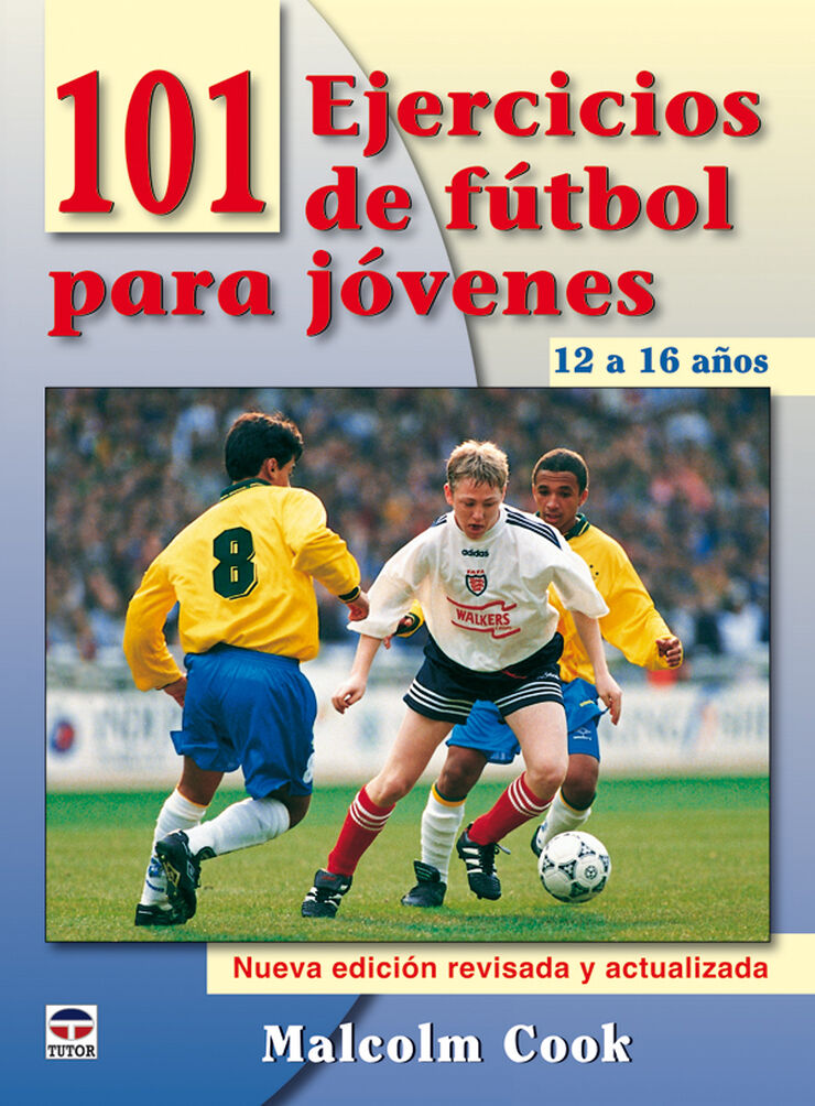 101 ejercicios de fútbol para jóvenes de