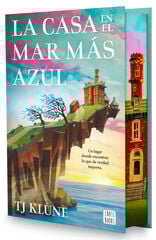 La casa en el mar más azul. Edición especial La casa en el mar más azul. Edición especial