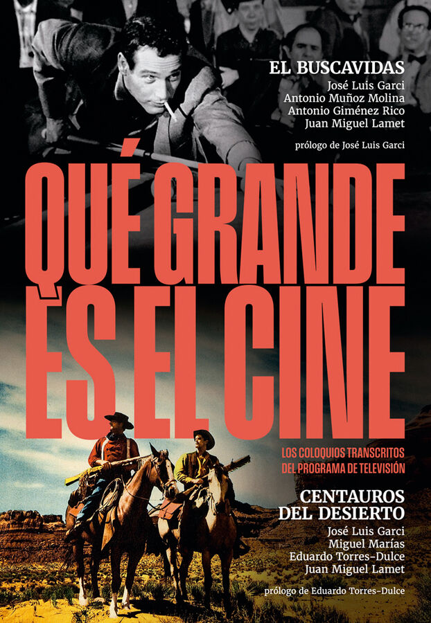 &iexcl;Qu&eacute; grande es el cine! El buscavidas/centauros del desierto