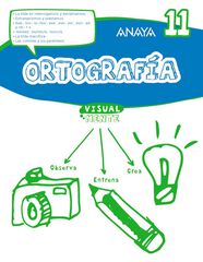 Ortografía 11 Primaria Ortografía 11 Primaria