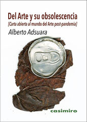 Del Arte y su obsolescencia Del Arte y su obsolescencia