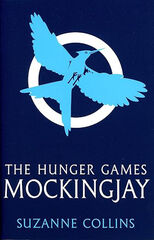 The hunger games 3: Mockingjay