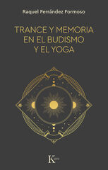 Trance y memoria en el budismo y el yoga Trance y memoria en el budismo y el yoga