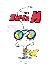 Litus, Súper M Litus, Súper M