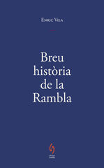 Breu hist&ograve;ria de la Rambla