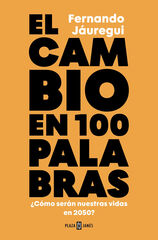 El cambio en cien palabras El cambio en cien palabras