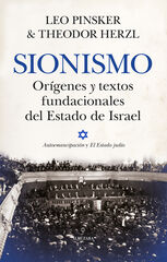 Sionismo. Orígenes y textos fundacionales del Estado de Israel Sionismo. Orígenes y textos fundacionales del Estado de Israel