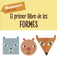 El primer llibre de les formes El primer llibre de les formes