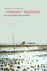 La verdad del silencio La verdad del silencio