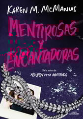Mentirosas y encantadoras Mentirosas y encantadoras