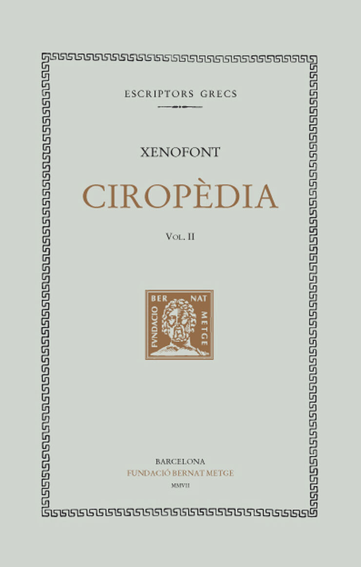 Ciropèdia, vol. II (llibres II-IV)