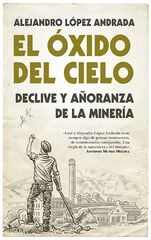 El óxido del cielo El óxido del cielo