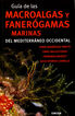 Guía de las macroalgas y fanerógamas marinas del Mediterráneo Occidental
