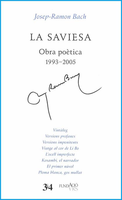 La Saviesa. Obra poètica 1993-2005