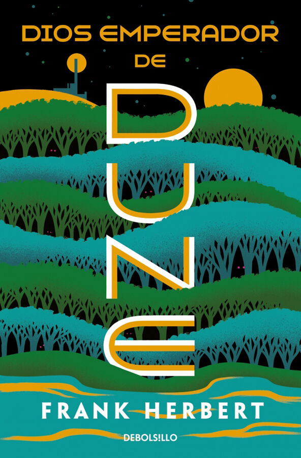 Dios emperador de Dune (Las cr&oacute;nicas de Dune 4)