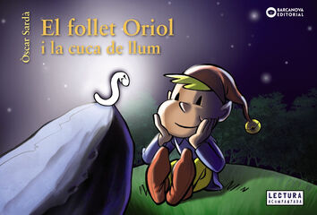 El follet Oriol i la cuca de llum El follet Oriol i la cuca de llum