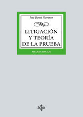 Litigación y teoría de la prueba Litigación y teoría de la prueba