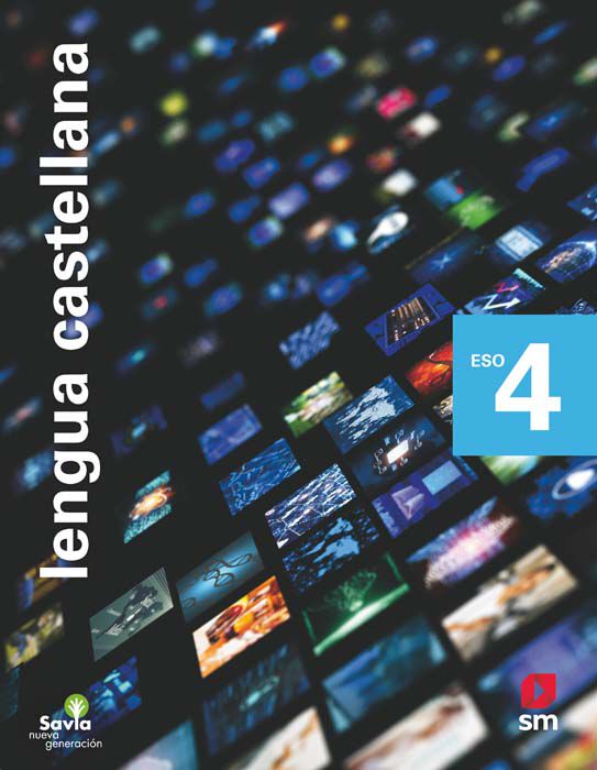 Lengua castellana y literatura. 4 ESO. Savia Nueva Generaci&oacute;n.
