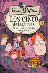 Los 5 detectives 9: Misterio del príncipe desaparecido Los 5 detectives 9: Misterio del príncipe desaparecido