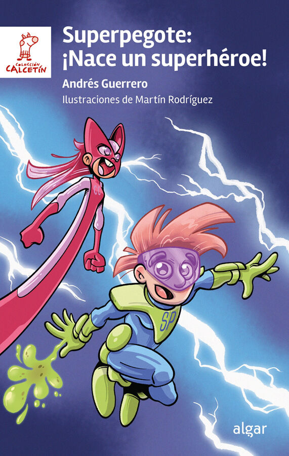 Superpegote: &iexcl;Nace un superh&eacute;roe!
