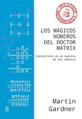 Los mágicos números del Doctor Matrix Los mágicos números del Doctor Matrix