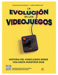 La Evolución de los Videojuegos La Evolución de los Videojuegos