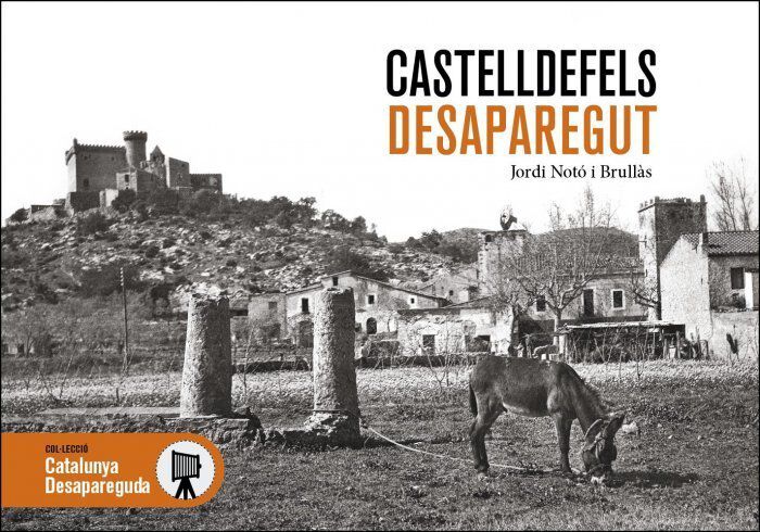 Castelldefels desaparegut