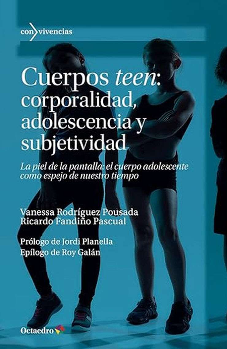 Cuerpos teen: corporalidad, adolescencia y subjetividad