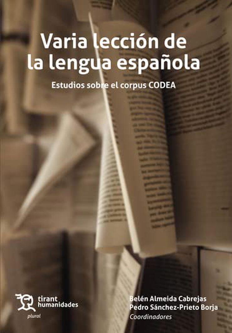 Varia lección de la lengua española. Estudios sobre el corpus CODEA