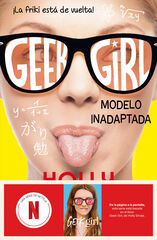 Geek Girl 2. Modelo inadaptada Geek Girl 2. Modelo inadaptada