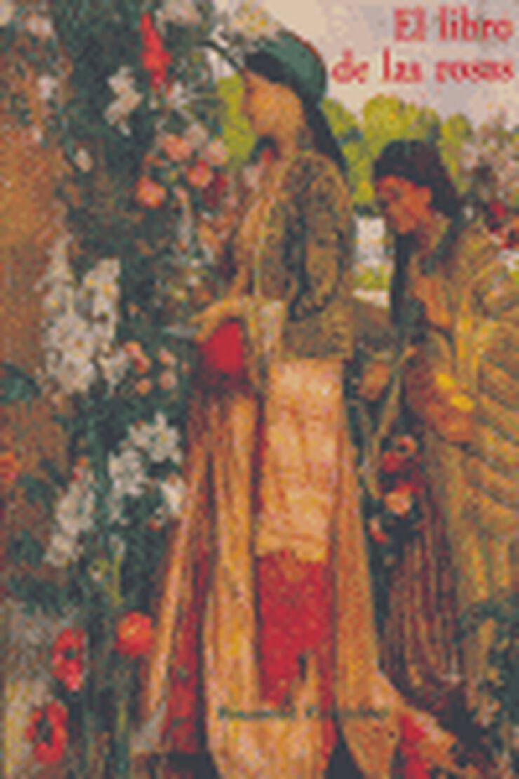 Libro de las rosas, El