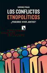Los conflictos etnopolíticos Los conflictos etnopolíticos