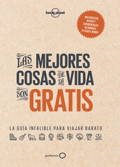 Las mejores cosas de la vida son gratis Las mejores cosas de la vida son gratis