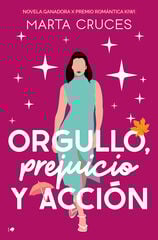 Orgullo, prejuicio y acción Orgullo, prejuicio y acción