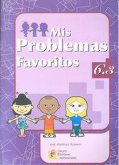 Mis problemas favoritos 6-3 Grupo Editorial Univ Mis problemas favoritos 6-3 Grupo Editorial Univ