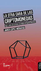 La otra cara de las criptomonedas La otra cara de las criptomonedas