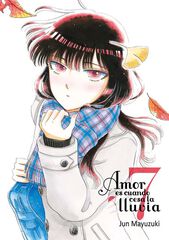 Amor es cuando cesa la lluvia vol. 7 Amor es cuando cesa la lluvia vol. 7