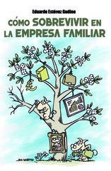 Como sobrevivir en la empresa familiar