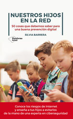Nuestros hijos en la red Nuestros hijos en la red