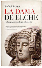 La Dama de Elche La Dama de Elche