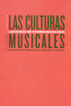 Culturas musicales, Las