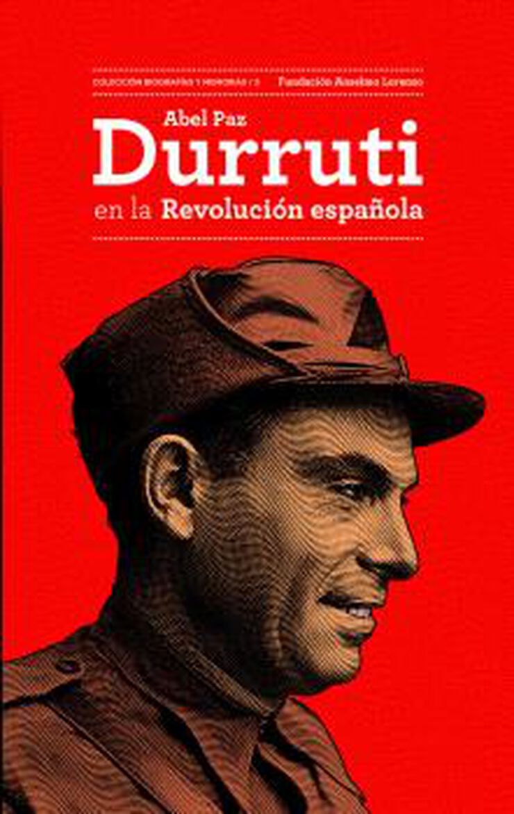 Durruti en la Revoluci&oacute;n Espa&ntilde;ola
