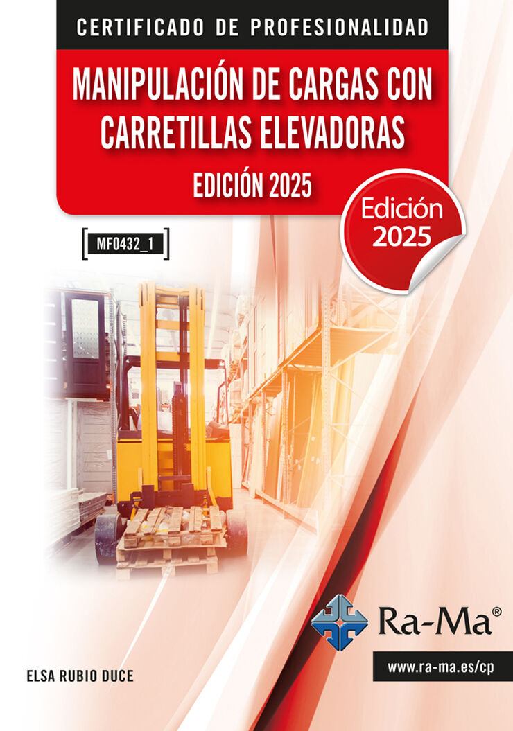 (MF0432_1) Manipulación de cargas con carretillas elevadoras. Edición 2025